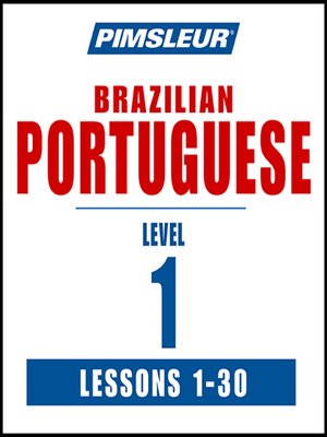 Pimsleur Portuguese (Brazilian) Level 1 - Audiobook